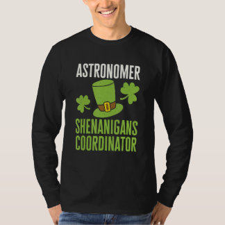 T-shirt Astronomer St Patricks Day Shenanigans Coordinato