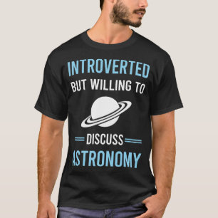 T-shirt Astronomie introvertie