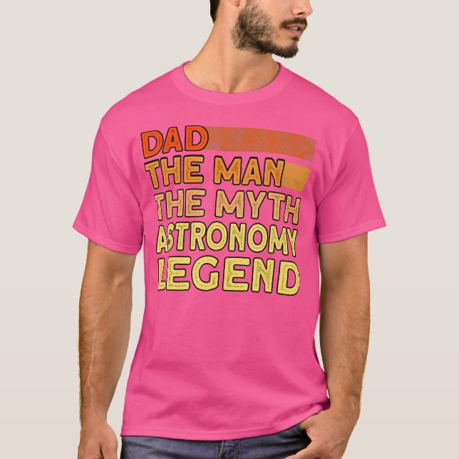 T-shirt Astronomy Dad Space Galaxy Astrology Astronomy (Devant)