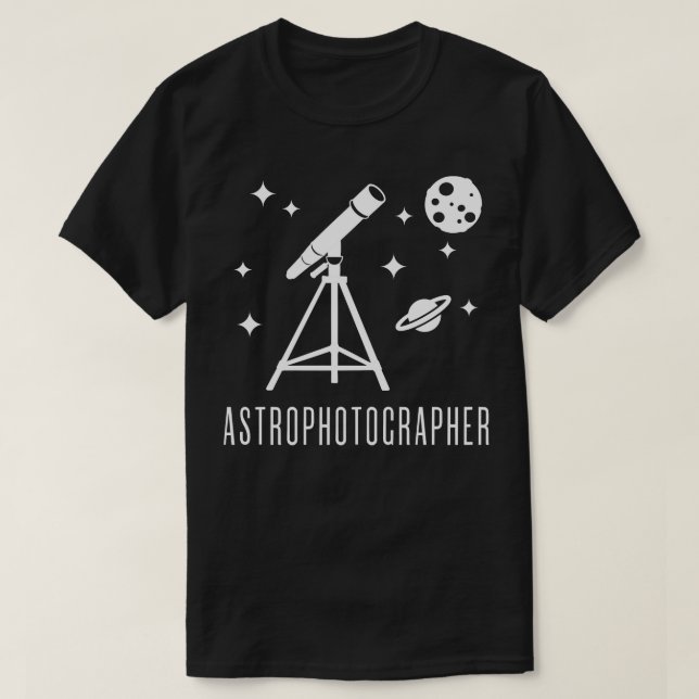T-shirt Astrophotographe Télescope Astronomie (Design devant)