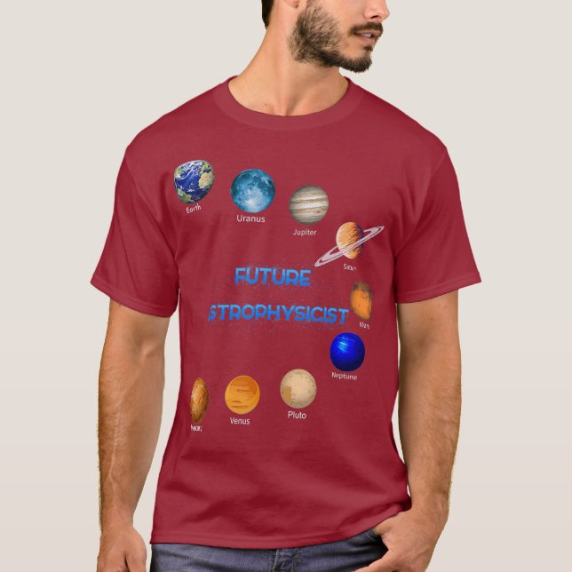 T-shirt Astrophysicien de l'avenir Physique spatiale Astro (Devant)