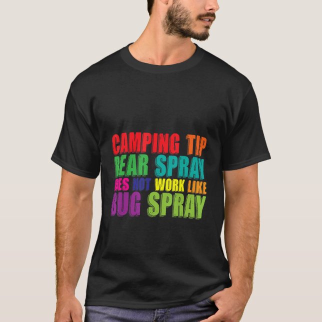 T-shirt Astuce Camping Spray Ours Ne Fonctionne Pas Comme  (Devant)