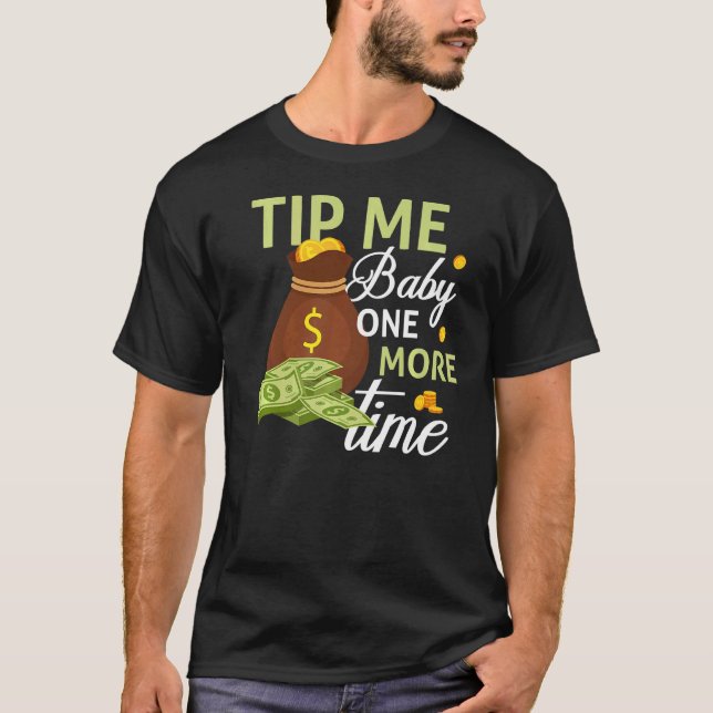 T-shirt Astuce-moi Baby une fois de plus Bartending Barten (Devant)