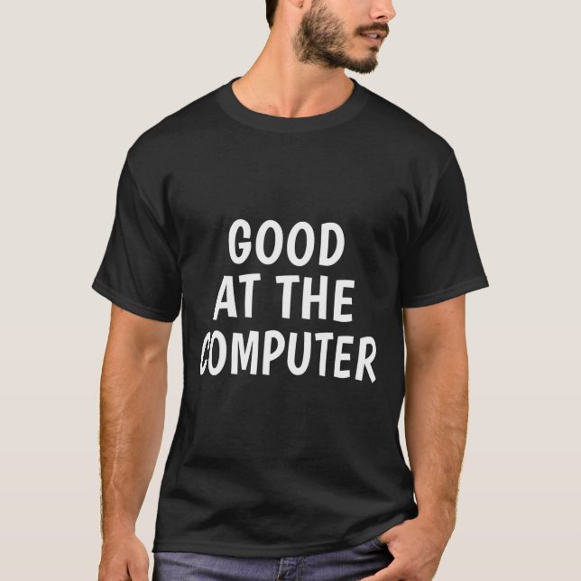 T-shirt At The Computer (Devant)