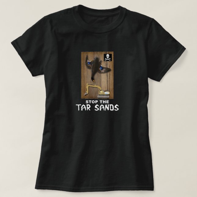 T-shirt Athabasca Tar Sands Duck Mount (Design devant)