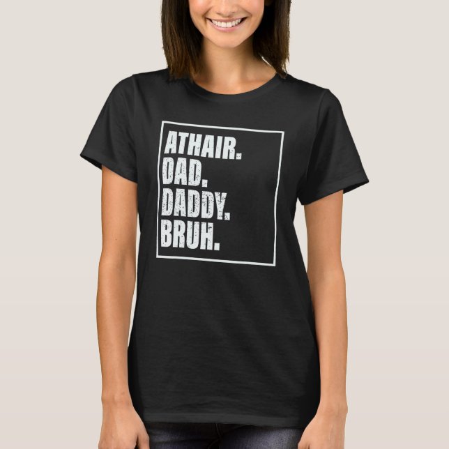 T-shirt Athair Dad Daddy Bruh Father's Day Family (Devant)