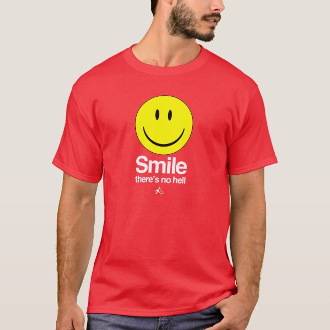 T-shirt Athée - le sourire là n'est aucun enfer (Devant)