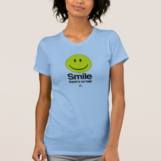 T-shirt Athée - le sourire là n'est aucun enfer