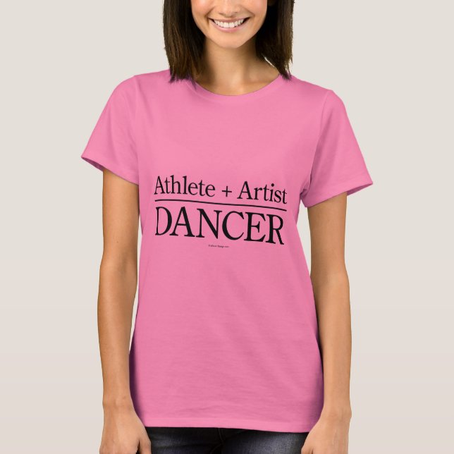 T-shirt Athlète + Artiste = Danseuse (Devant)