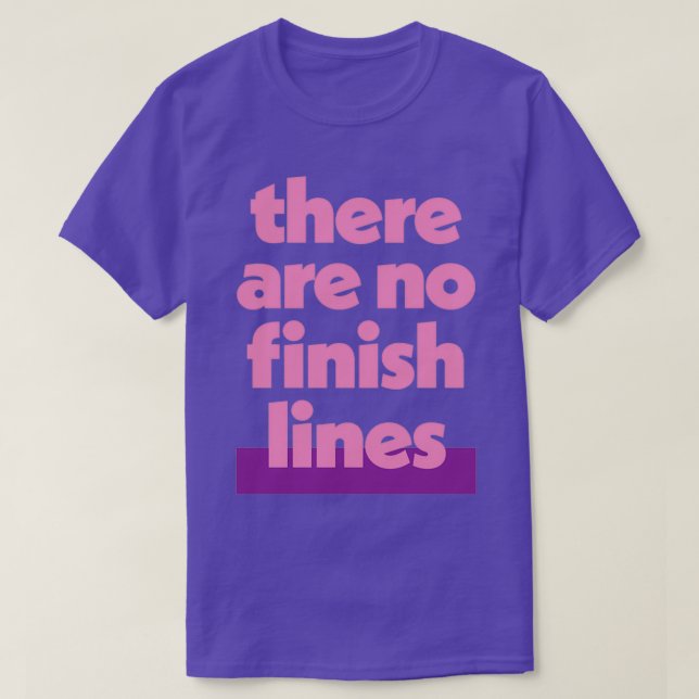 T-shirt Athlète il n'y a pas de lignes d'arrivée 1 (Design devant)