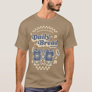 T-shirt Atlantas Own Daily Bread Music Betterogether famil