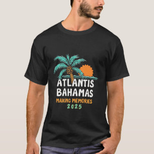T-shirt Atlantis Bahamas Faire des souvenirs 2025