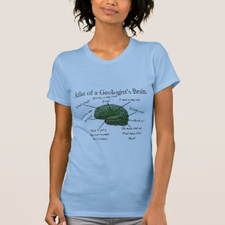 T-shirt Atlas des cadeaux drôles du cerveau d'un géologue