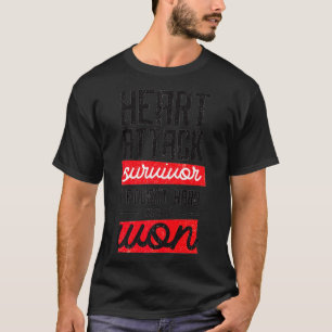 T-shirt Attaque cardiaque Survivant Je me suis battu dur e