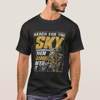 T-shirt Atteignez le ciel puis sautez dedans Pilote moto M