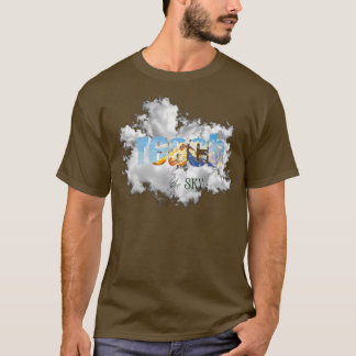 T-shirt Atteindre le ciel | Rêver grand, augmenter highT-s