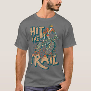 T-shirt Atteindre Le Sentier Vélo Montagne Skeleton Skelet