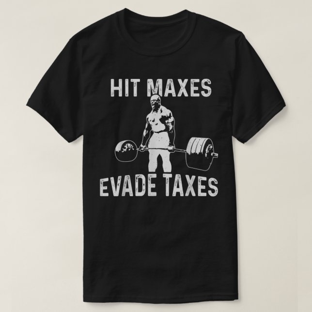 T-shirt Atteindre les impôts évitent les impôts (Design devant)