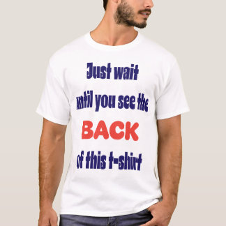 T-shirt Attendez de voir le dos