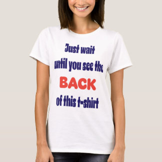 T-shirt Attendez de voir le dos
