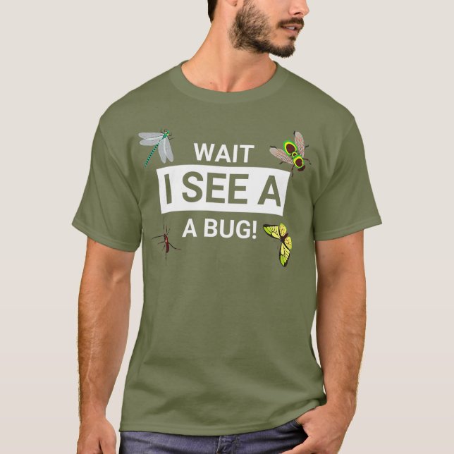 T-shirt Attendez de voir une enttomologie de bugs drôle En (Devant)