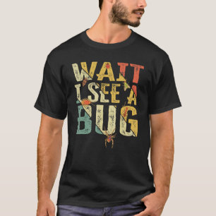 T-shirt Attendez Je Vois Un Entomologiste De L'Insecte De 