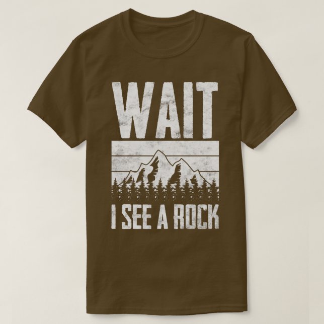 T-shirt Attendez Je Vois Un Géologue Rock Funny Rock Hound (Design devant)