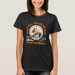 T-shirt Attendez Jusqu'À Ce Que Vous Me Voyez Randonner Mo
