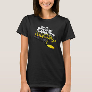 T-shirt Attendez Pourquoi Ma Lampe Torche Clignote Phasmop