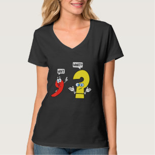 T-shirt Attendez quoi professeur d'anglais grammaire co
