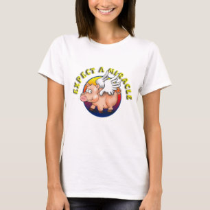 T-shirt Attendez-vous à un miracle --- Reconnaissance d'a
