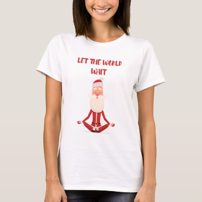 T-shirt Attendons le monde entier (Devant)