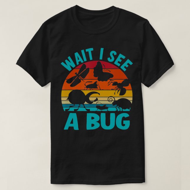 T-shirt Attends De Voir Un Bug (Design devant)