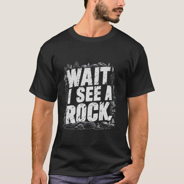 T-shirt Attends De Voir Un Géologue Rockhound Long S (Devant)