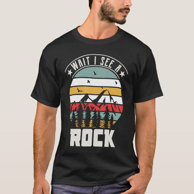 T-shirt Attends Je Vois Rock Geologist Rockbound Collector (Devant)