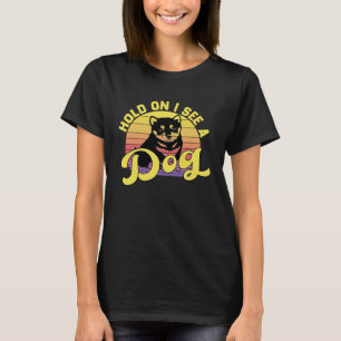 T-shirt Attends, Je Vois Un Chien Humoristique Retro Vinta