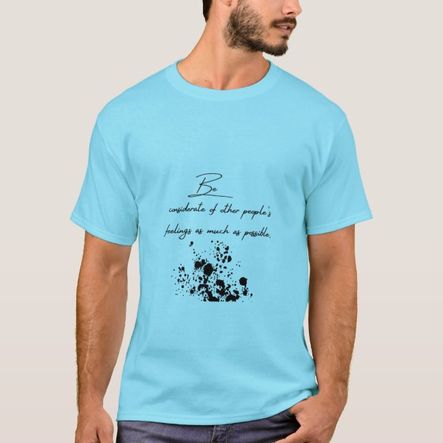 T-shirt attentif aux sentiments des autres. (Devant)