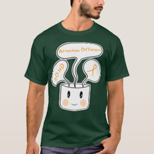 T-shirt Attention à différents TDAHD mois 2