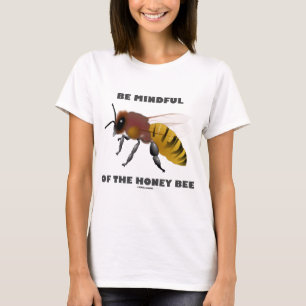 T-shirt Attention À L'Abeille De Miel (Attitude Apiariste)