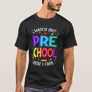 T-shirt Attention à l'école maternelle ici je viens Tee Dr