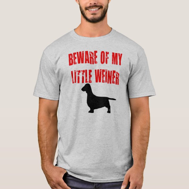 T-shirt Attention à My Little Weiner (Devant)