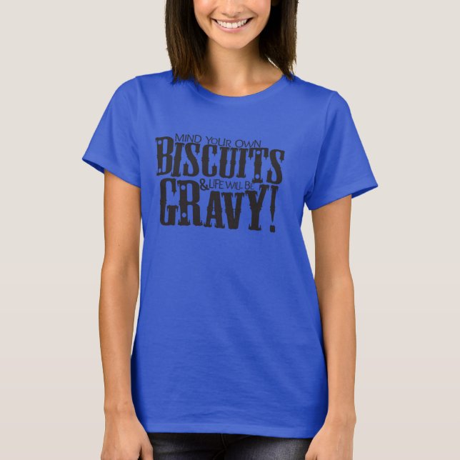 T-shirt Attention à vos propres biscuits Muscle Tee (Devant)