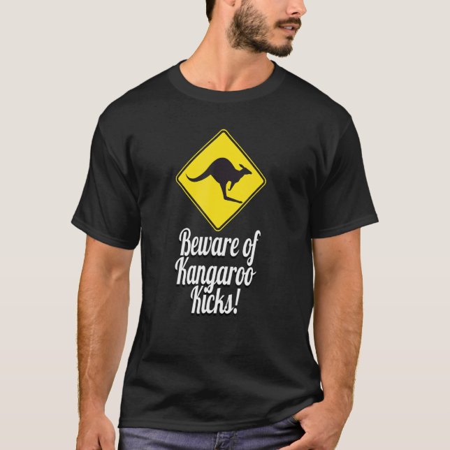 T-shirt Attention aux Kangaroo Kicks Kangaroo Sign Austral (Devant)