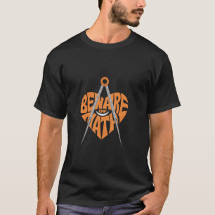 T-shirt Attention aux maths - Citation drôle de professeur