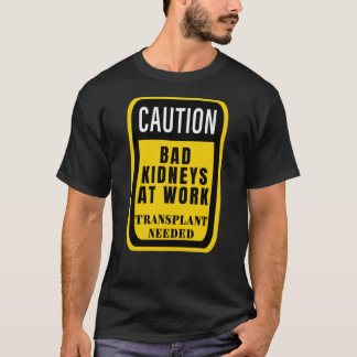 T-shirt Attention aux mauvaises reins au travail