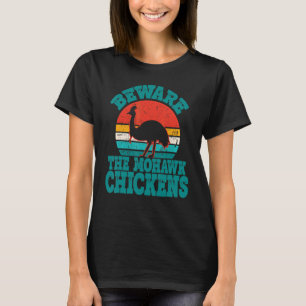 T-shirt Attention Aux Poules Mohawk Cool Cassowary