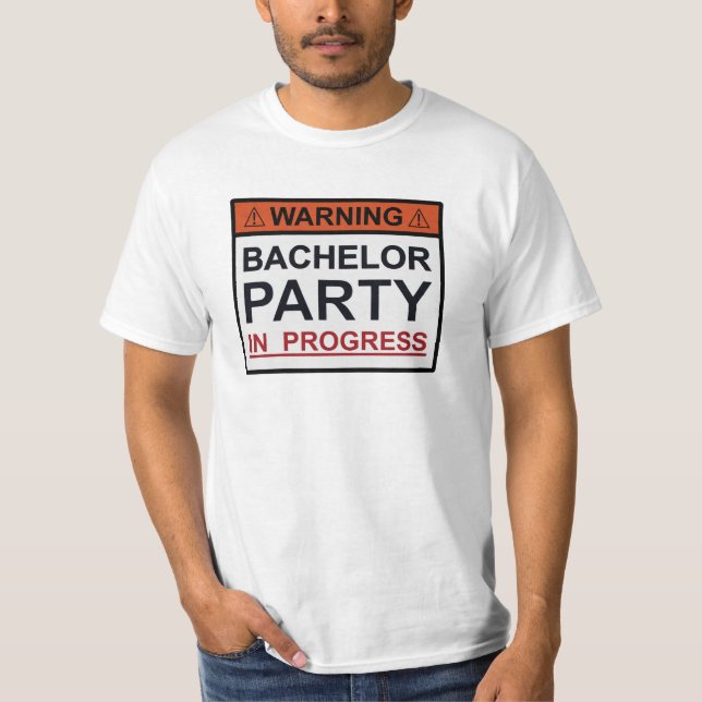 T-shirt Attention Bachelor Party en cours (Devant)