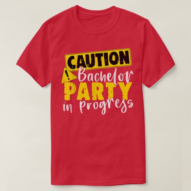 T-shirt Attention Bachelor Party en cours Mariage Groom (Design devant)
