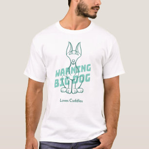 T-shirt 'Attention : Big Dog aime les bouddles', Jour des 