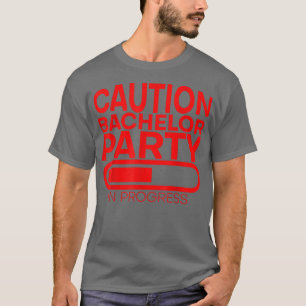 T-shirt Attention enterrement de vie de garçon en cours --